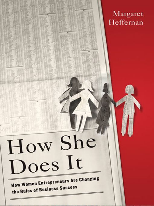 Title details for How She Does It by Margaret Heffernan - Available